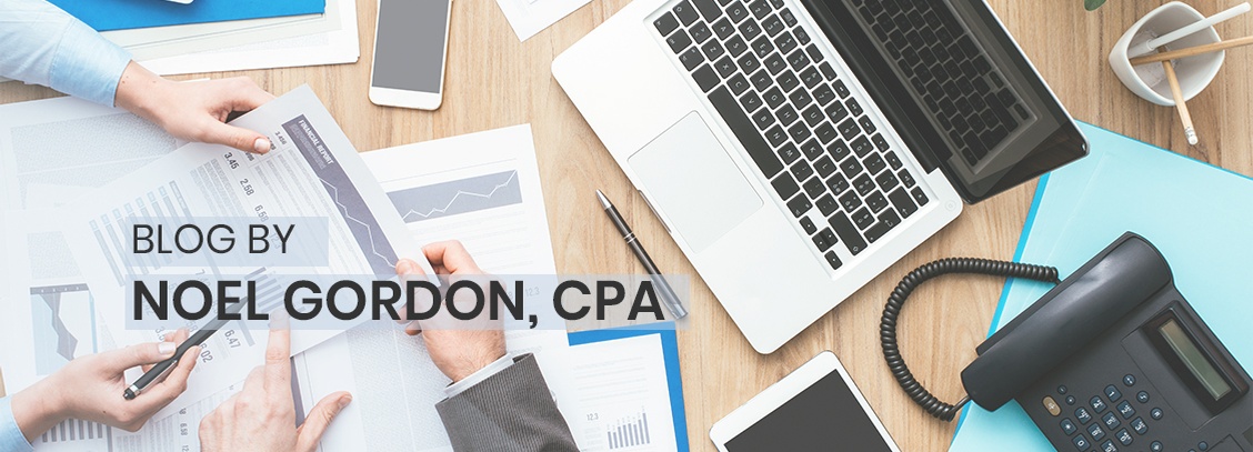 Blog by Noel Gordon, CPA